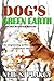 Dog's Green Earth (Golden R...