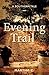 Evening Trail: A Southern Tale
