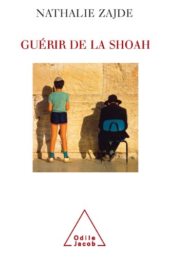 Guérir de la Shoah (Sciences Humaines)