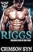 Riggs (Hellbound Lovers MC, #3)
