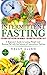Intermittent Fasting: 2 Books in 1: For Women + 16/8. A Beginner’s Guide to Losing Weight and Burning Fat with the Science of Intermittent Fasting.