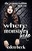 Where Monsters Hide (The Mo...
