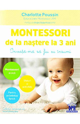 Montessori de la nastere la 3 ani (Paperback)
