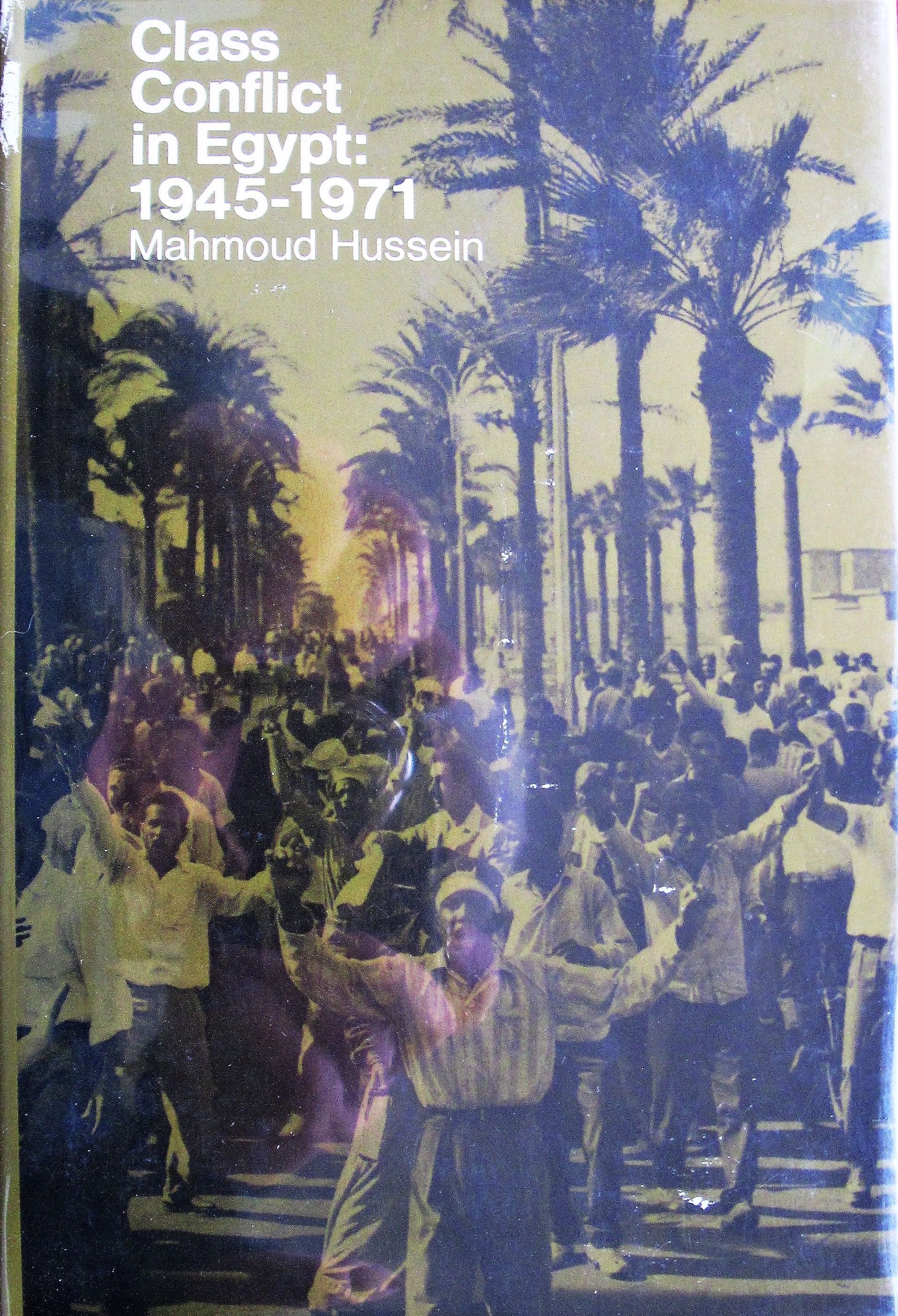 Class Conflict in Egypt, 1945-1970
