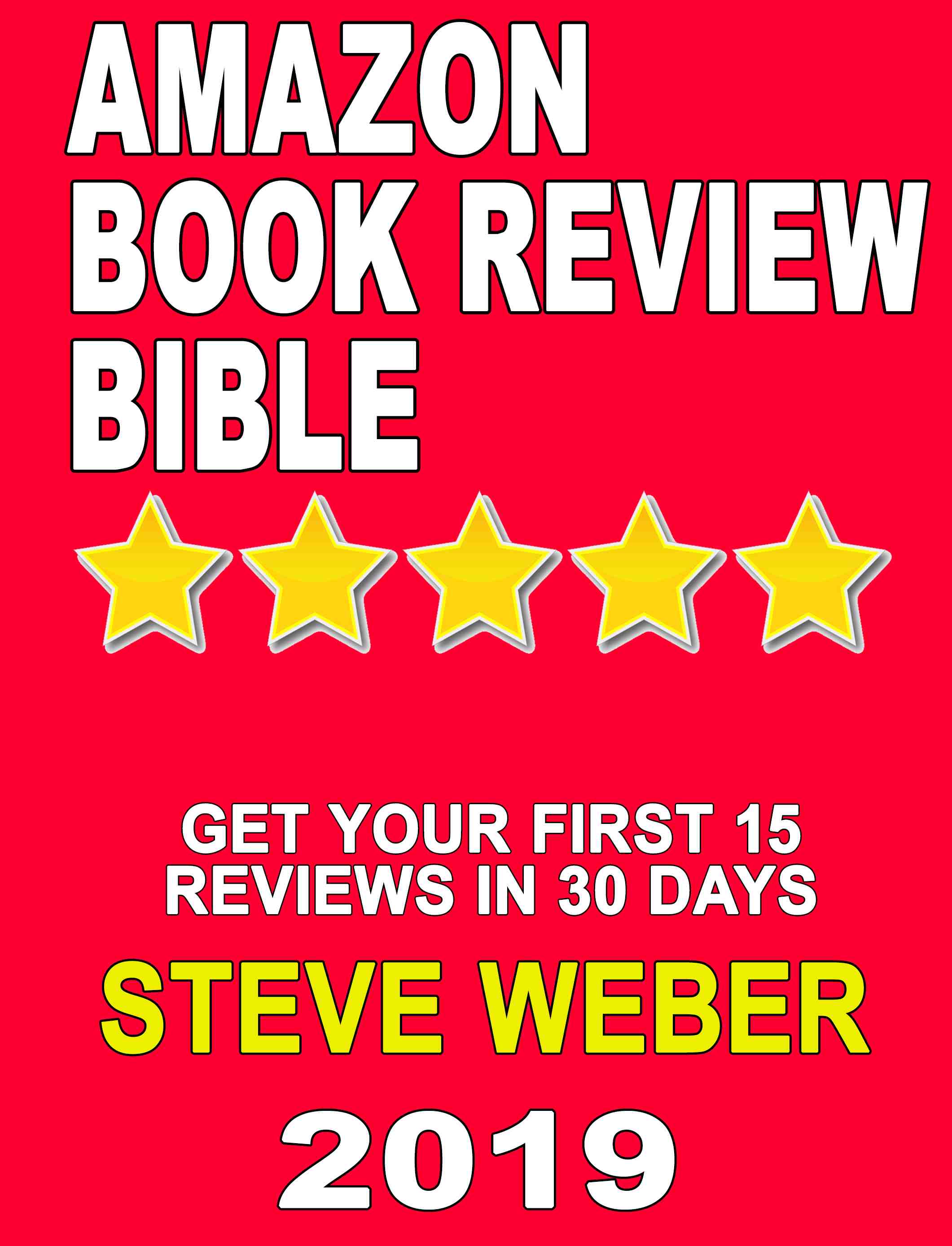 Amazon Book Review Bible: Get Your First 15 Book Reviews in 30 days (Paperback)