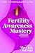 Fertility Awareness Mastery...