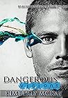 Dangerous Visions by Kimberly  McKay