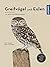Greifvögel und Eulen: Die Arten Nordwesteuropas