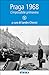 Praga 1968: L'impossibile p...