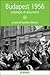Budapest 1956 antologia di ...
