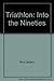 Triathlon: Into the Nineties