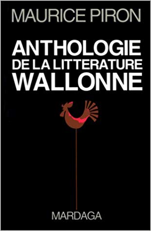 Anthologie de la littérature wallonne (Hardcover)