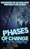 Phases of Change Anthology by Kate Bonham