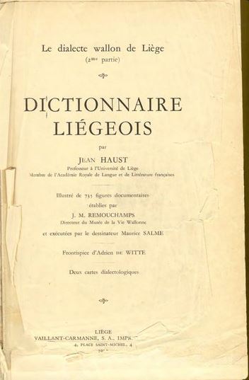 Le dialecte wallon de liège (2ème partie) - Dictionnaire liégeois