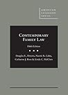 Contemporary Family Law (American Casebook Series)