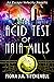 The Acid Test of Naia Mills...