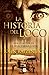 La historia del loco by John Katzenbach