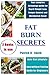 Fat Burn Secrets: 2 Books i...