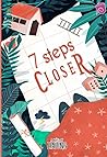7 Steps Closer by Ziajung