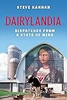 Dairylandia: Dispatches from a State of Mind