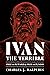 Ivan the Terrible: Free to ...