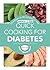 Quick Cooking for Diabetes:...