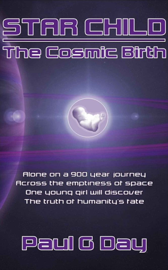 Star Child: The Cosmic Birth