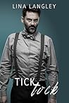 Tick Tock by Lina Langley