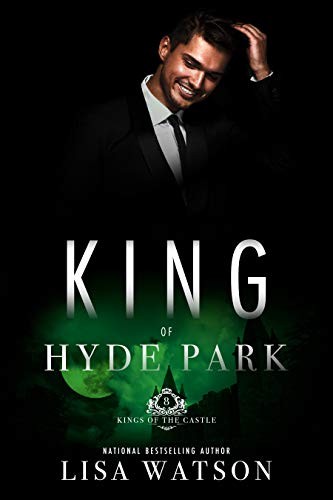 King of Hyde Park (Kings of the Castle #8)