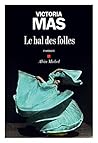 Book cover for Le Bal des folles