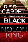 Red Carpet Black by Nolon King