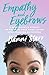 Empathy and Eyebrows by Danni Starr