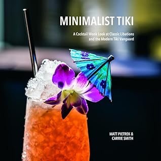 Minimalist tiki. A Cocktail Wonk look at classic libations and the modern tiki vanguard