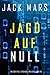 Jagd Auf Null (Ein Agent Null Spionage-Thriller #3)