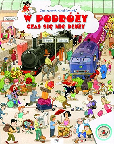 W podrózy czas sie nie dluzy (Hardcover)