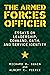 The Armed Forces Officer: Essays on Leadership, Command, Oath, and Service Identity