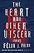 The Heart and Other Viscera: Stories
