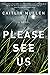 Please See Us by Caitlin Mullen