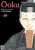 Ōoku: The Inner Chambers, Vol. 16