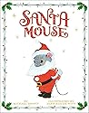 Santa Mouse by Michael    Brown