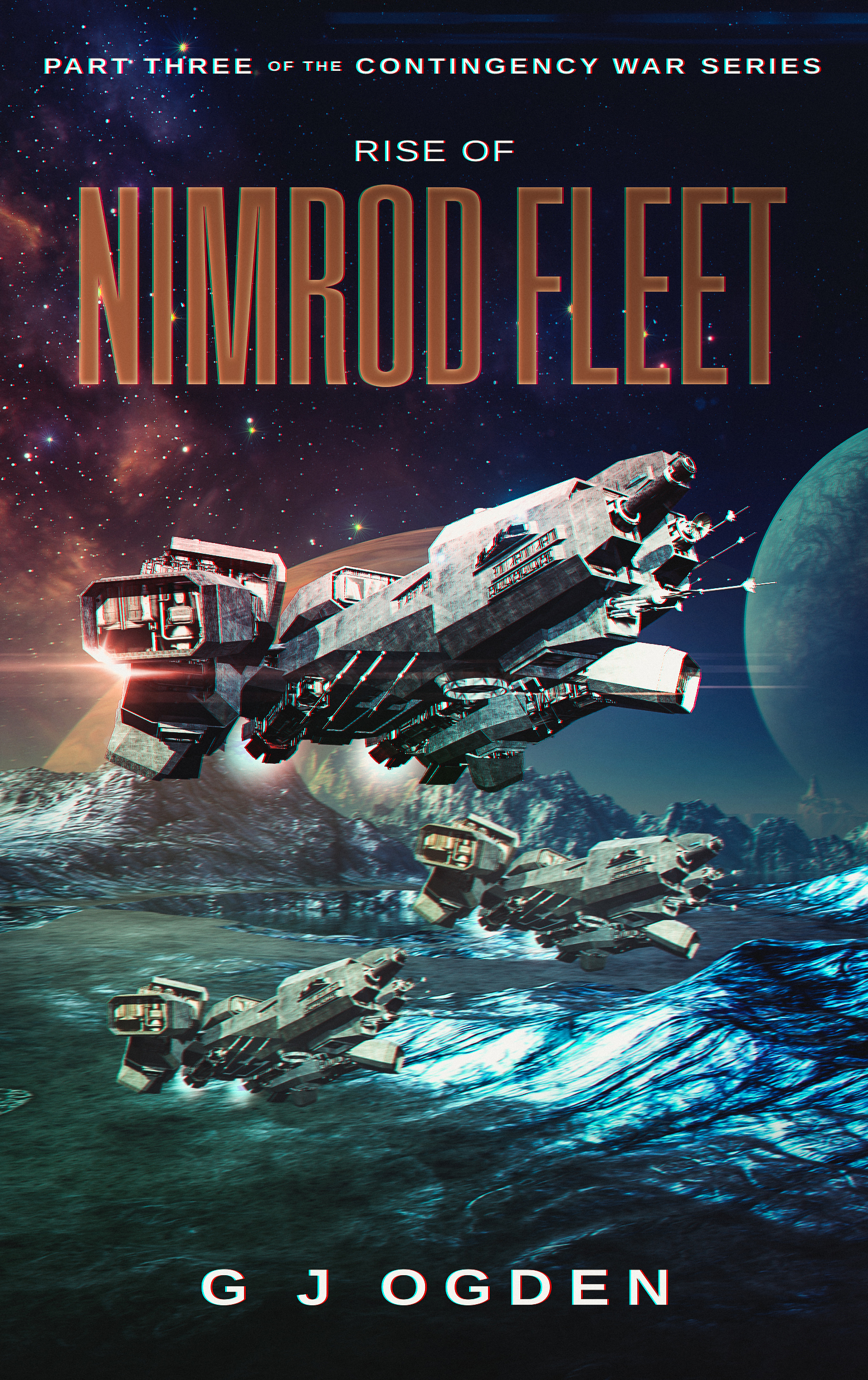 Rise of Nimrod Fleet (The Contingency War, #3)