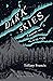 Dark Skies by Tiffany Francis-Baker
