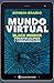 Mundo virtual: Black Mirror...
