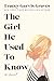 The Girl He Used to Know by Tracey Garvis Graves