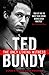 Ted Bundy by Stephen G. Michaud