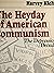 The Heyday of American Comm...