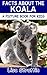 Facts About the Koala (A Pi...