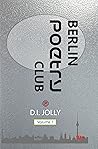 Berlin Poetry Club Volume 1