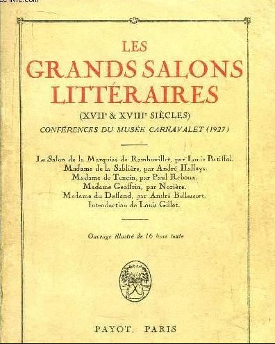 Les Grands salons littéraires (XVIIe et XVIIIe siècles)