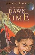 Journey to the Dawn of Time